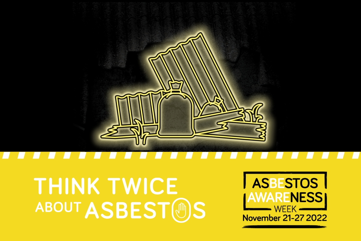 <strong>National Asbestos Awareness Week 2022: Think twice about asbestos disposal – do things the right way.</strong> 